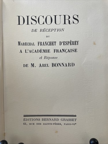 Discours de réception du maréchal Franchet D'Espérey à l'académie Française 1935 - Photo 2/4
