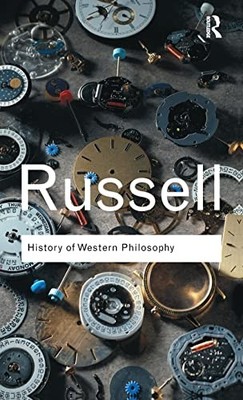 History of Western Philosophy (Routledge Classi... by Russell, Bertrand Hardback