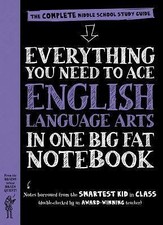Everything You Need to Ace English Language Arts in One Big Fat Notebook: The...