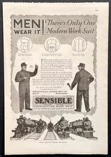 1919 Sensible Overalls print AD “Men Wear It! There’s Only One Modern Work Suit”