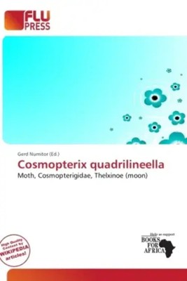 Gerd Numitor | Cosmopterix quadrilineella | Taschenbuch | Englisch | Flu Press