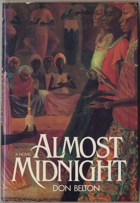 Almost Midnight by Belton, Don, Good Book