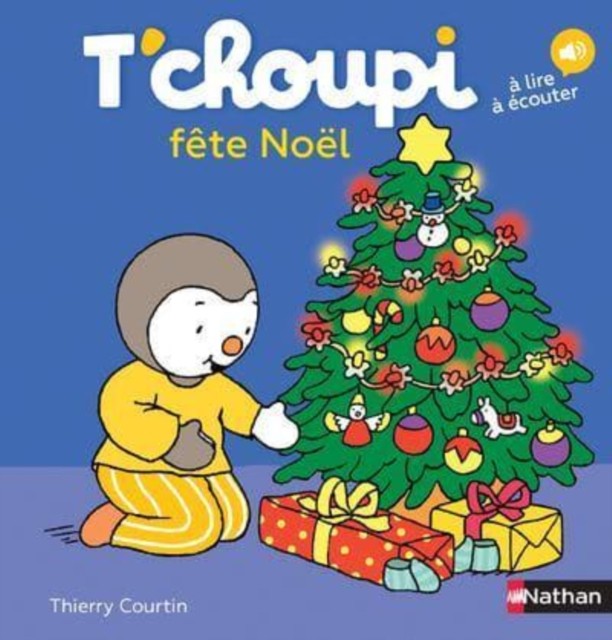 T'choupi T'choupi fete Noel by Thierry Courtin (Hardback Book)