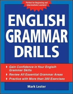 ENGLISH GRAMMAR DRILLS By Mark Lester