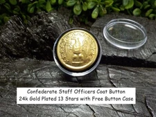 24k Gold Plated Confederate Staff Officers Coat Button with Free Button Case