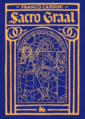 Franco Cardini Marco Bussagli Sacro Graal (Paperback)