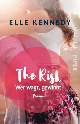 The Risk - Wer wagt, gewinnt | Roman | Elle Kennedy | Taschenbuch | Briar U