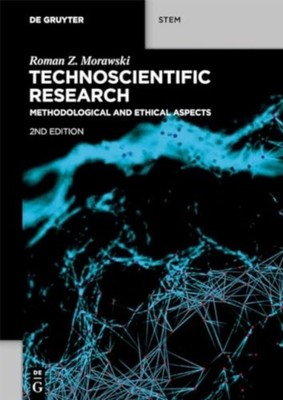 Technoscientific Research by Roman Z. Morawski PAPERBACK 9783111179803