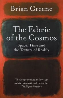 The Fabric of the Cosmos: Space, Time and the Texture of... | Buch | Zustand gut