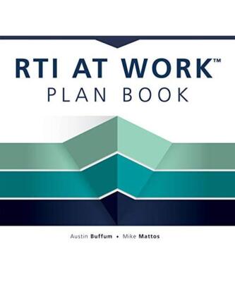 Rti at Work(tm) Plan Book: (A Workbook for Planning and Implementing the Rti at 