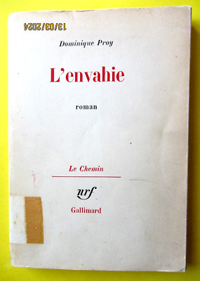 Die Invasion - Dominique Proy - Roman Sammlung Le Chemin NRF -