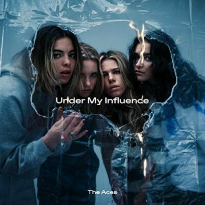 UNDER MY INFLUENCE - ACES THE