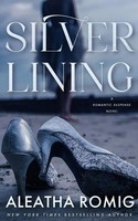 Aleatha Romig | Silver Lining | Taschenbuch | Englisch (2022) | Romig Works Llc