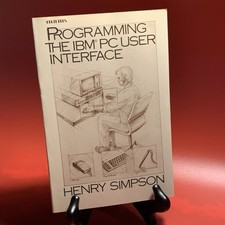 Programming The IBM PC User Interface by Henr...