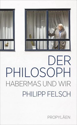 Der Philosoph | Philipp Felsch | Buch | 256 S. | Deutsch | 2024