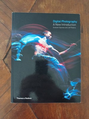 Digital Photography : A New Introduction by Graham Diprose and Jeff Robins...