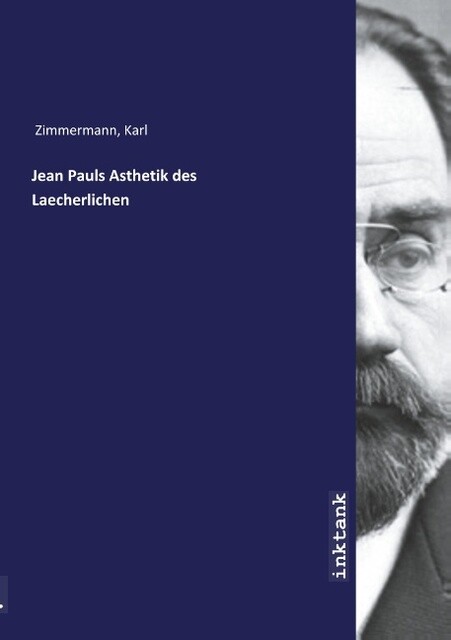 Thumbnail - Jean Pauls Asthetik Des Laecherlichen Karl Zimmermann
