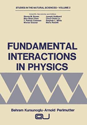 Fundamental Interactions in Physics                                            