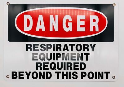 Metal DANGER Respiratory Equipment Required Beyond This Point Sign 14'' x 10''