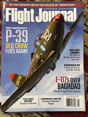 Flight Journal Magazine Vol 30 No 1 Jan Feb 2023 P-39 Old Crow
