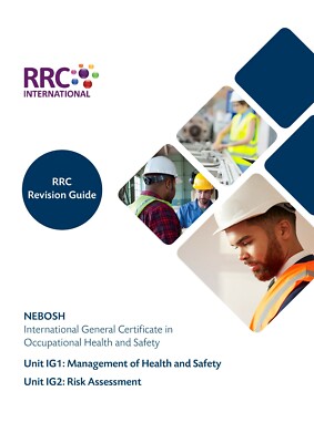 RRC Revision Guide: NEBOSH International General Certificate in H&S IG1 & IG2