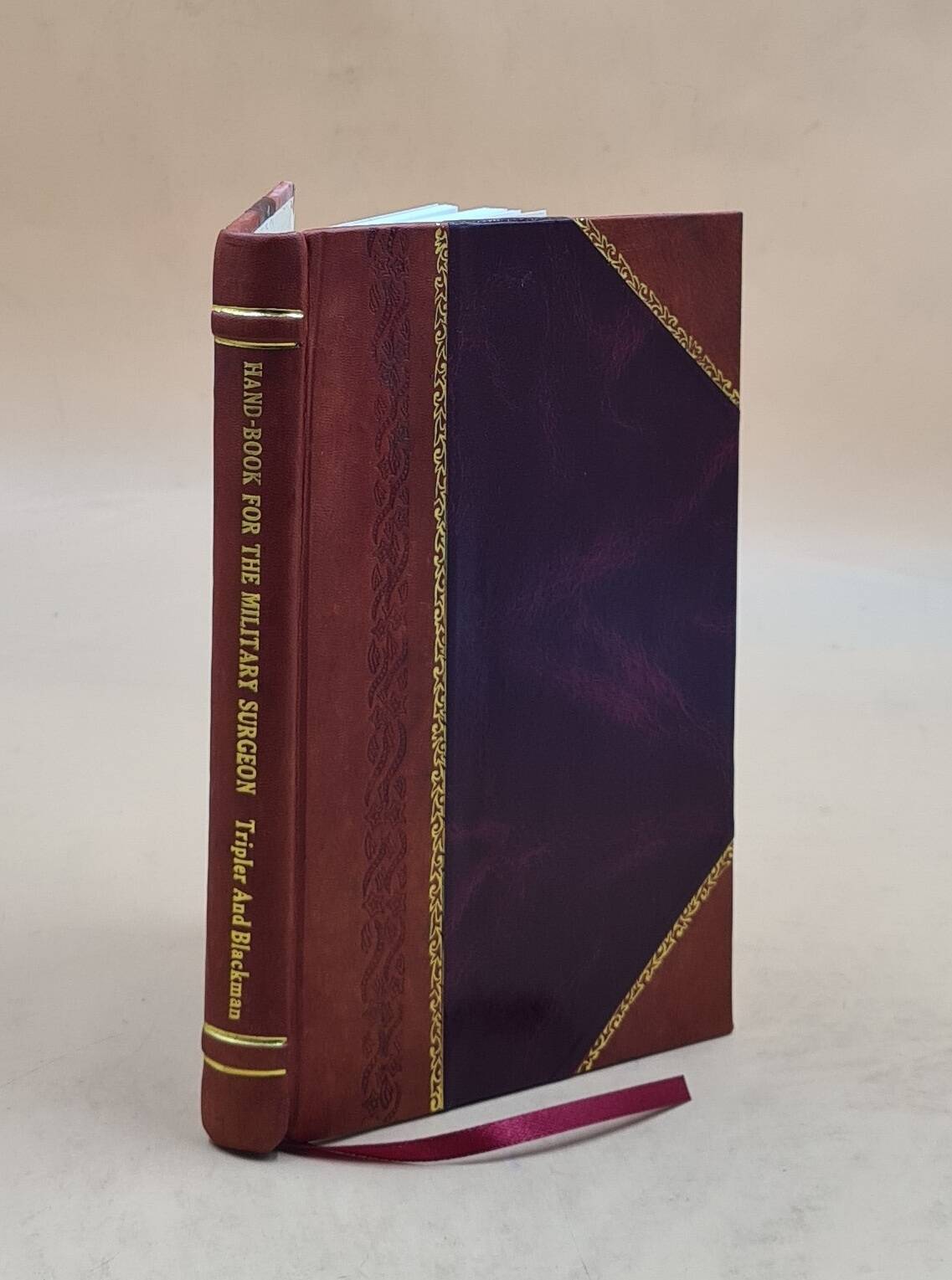 Military Surgeon Handbook: Compendium of Surgical Practices - Leather Bound Edition  