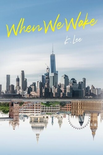 Thumbnail - K Lee When We Wake (taschenbuch)