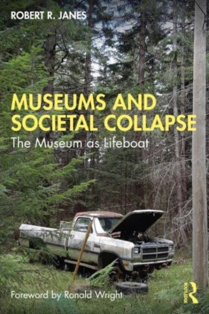 Museums and Societal Collapse: The Museum as Lifeboat - Image 6