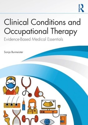 Clinical Conditions and Occupational Therapy Evidence-B - Paperback NEW Sonja Bu