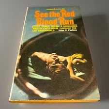 SEE THE RED BLOOD RUN  Paperback Niles N. Peebles 1968 LSD Drug Culture