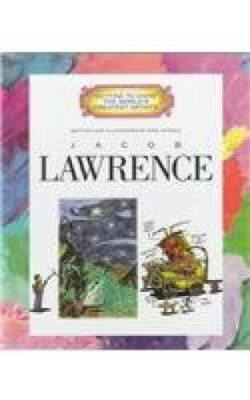 Jacob Lawrence (Getting to Know the Worlds Greatest Artists) - GOOD