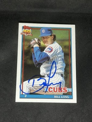 Bill Long 1991 Topps #668 Chicago Cubs Auto Autographed Signed MLB Card