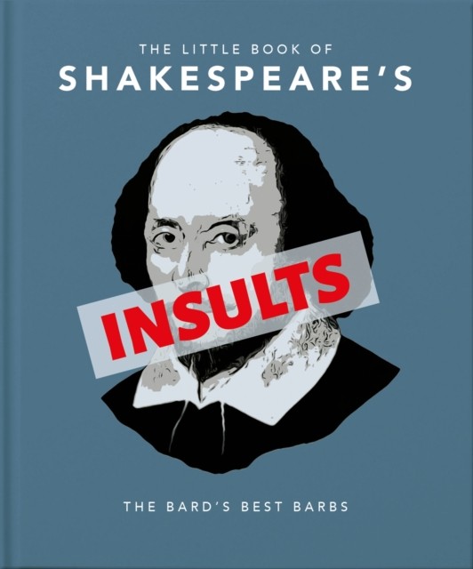 The Little Book of Shakespeare's Insults by OH (Hardback Book) - Image 4