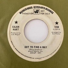 Northern Soul 45 CAJUN HART Got To Find A Way / Lover's Prayer Warner Bros Promo
