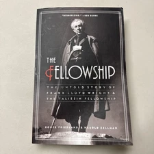 THE FELLOWSHIP by Roger Friedland & Harold Zellman (2007, HC/DJ 1st/1st)-B2