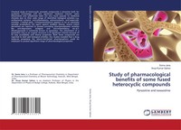 Soma Jana (U. A.) | Study Of Pharmacological Benefits Of Some Fused...