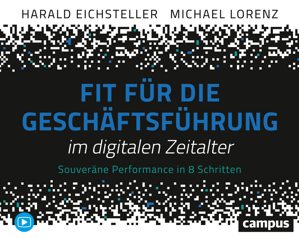 Fit Für Die Geschäftsführung Digitalen Zeitalter | Harald Eichsteller