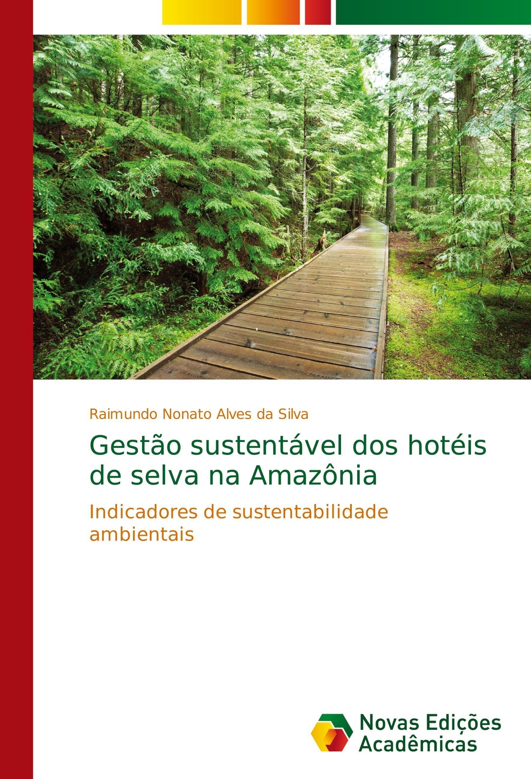 Thumbnail - Gestão Sustentável Dos Hotéis De Selva Na Amazônia | Silva |