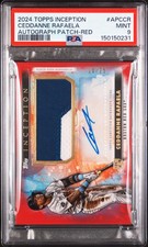 2024 TOPPS INCEPTION AUTO PATCH RED #APCCR CEDDANNE RAFAELA 11/25 PSA 9