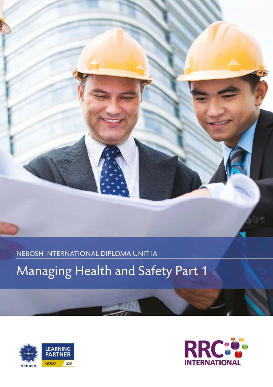 RRC Study Text: NEBOSH International Diploma: Unit IA Management of Safety Ograniczona SPRZEDAŻ, okazja