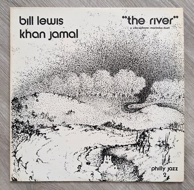 Bill Lewis Khan Jamal The River Philly Jazz 1002 Original EXC