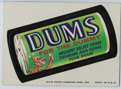 Dums Tablets 1974 Wacky Packages Series 7 spoof of Tums