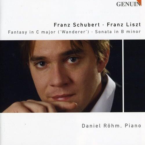 Franz Liszt Fantasy in C Major 'Wanderer'/sonata in B Min (Rohm) (CD) Album