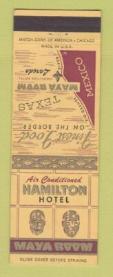 Matchbook Cover - Hamilton Hoto Maya Room Laredo TX
