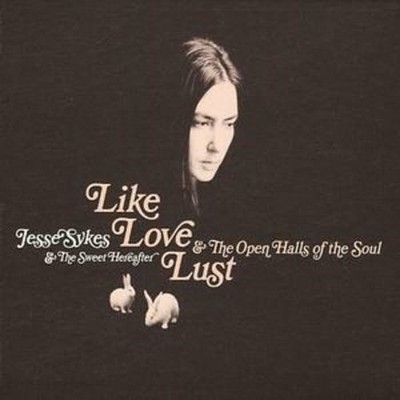 Like Love Lust and the Open Halls of the Soul CD