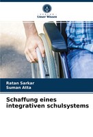 Ratan Sarkar (U. A.) | Schaffung Eines Integrativen Schulsystems | Taschenbuch