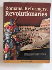 Romans, Reformers, Revolutionaries : Resurrec...