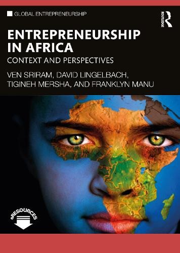 Entrepreneurship in Africa by Ven Sriram, David Lingelbach, T... - 9781138392212