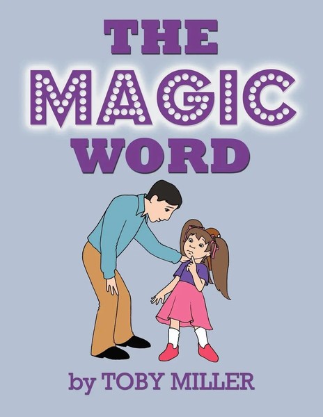 Toby Miller | The Magic Word | Taschenbuch | Englisch (2011) | Authorhouse Uk-image