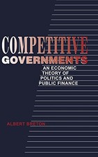 Competitive Governments: An Economic Theory of Politics and Public Finance by